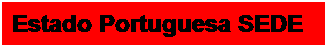 Cuadro de texto: Estado Portuguesa SEDE
