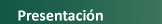 Presentación